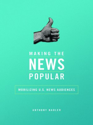 cover image of Making the News Popular